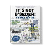 It's Not B'Seder! A Funny, Irreverent Passover Seder Supplement